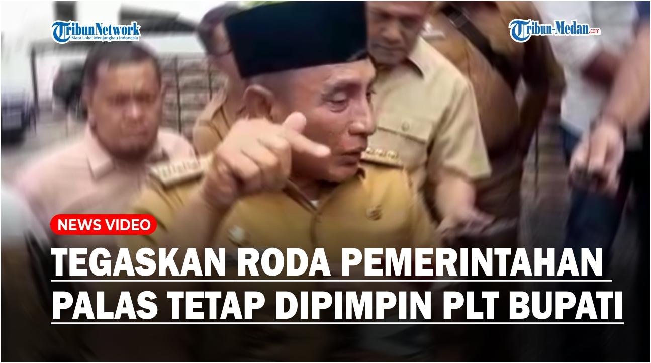 tegaskan-Padang-Lawas-tetap-dipimpin-Plt-Bupati.jpg
