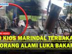 10-Kios-Pedagang-Kaki-Lima-Terbakar-di-Marindal-2-Orang-Alami-Luka-Bakar-Serius.jpg