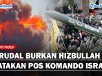 4-Rudal-Burkan-Hizbullah-Ratakan-Pos-Komando-Israel-sss.jpg