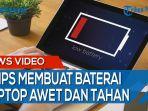 5-tips-membuat-baterai-laptop-awet-dan-tahan-lama.jpg