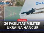 ANGKATAN-UDARA-Rusia-Hancurkan-26-Fasilitas-Militer-Ukraina.jpg