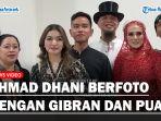 Ahmad-Dhani-Berfoto-dengan-Gibran-Rakabuming-dan-Puan-Maharani.jpg