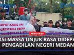 Aksi-Massa-Unjuk-Rasa-Didepan-Pengadilan-Negeri-Medanaa.jpg