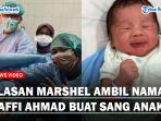 Alasan-Marshel-Widianto-Beri-Nama-Anak.jpg
