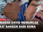 Amarah-David-Memuncak-Saat-Bangun-dari-Koma-Usai-Jadi-Korban-Keganasan-Mario-Ayah-Ajak-Istigfar.jpg