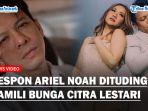 Ariel-Noah-Dituding-Hamili-Bunga-Citra-Lestari-Begini-Respon-Menohok-Eks-Luna-Maya.jpg