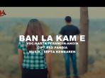 Arti-dan-Lirik-Lagu-Karo-Ban-La-Kam-E.jpg