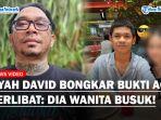Ayah-David-Bongkar-Bukti-AGH-Terlibat-Penganiayaan-Hingga-Kutuk-Sikapnya-Dia-Wanita-Busuk.jpg