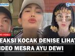 Ayu-Dewi-Pamer-Kemesraan-Bareng-Regi-Datau-Denise-Chariesta-Mana-Ekspresinya.jpg