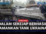 BERHASIL-Rebut-Tank-dan-Hancurkan-Benteng-Pertahanan-Tentara-Nasionalis-Ukraina.jpg