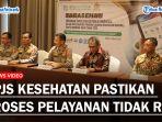 BPJS-Kesehatan-Pastikan-Proses-Pelayanan-Kesehatan-Tidak-Ribet.jpg