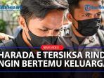 Bharada-E-tersiksa-rindu-ingin-bertemu-keluarga.jpg