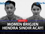 Brigjen-Hendra-sindir-Acay.jpg