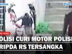 Bripda-RS-Tersangka-Pencrian-Motor-Milik-Rekannya-Sendiri.jpg