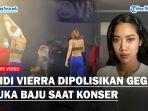 Buka-Baju-Saat-Konser-Widi-Vierratale-Dipolisikan-Terancam-10-Tahun-Penjara.jpg