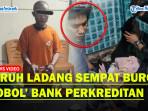 Buruh-Ladang-Ditangkap-Setelah-Kabur-ke-Nias-Usai-Bobol-Bank-Perkreditan.jpg