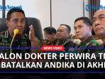 Calon-Perwira-Dokter-TNI-Dibatalkan-Panglima-Andika-Dalam-Sidang-Pantukhir-Sebab-Intelegansi-Rendah.jpg