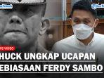 Chuck-Putranto-Ungkap-Ucapan-Kebiasaan-Ferdy-Sambo.jpg