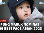 Cipung-Menjadi-Satu-satunya-Anak-Bayi-yang-Masuk-dalam-Nominasi-100-Best-Face-Asian-2023.jpg