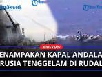 DETIK-DETIK-Kapal-Perang-Moskva-Tenggelam-di-Rudal-Ukraina.jpg