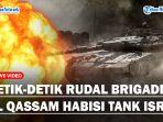 DETIK-DETIK-Rudal-Brigade-Al-Qassam-Habisi-Tank-Canggih-Milik-Pasukan-Israelsss.jpg