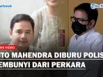 DIBURU-POLISI-Dito-Mahendra-Sembunyi-Tak-Hadiri-Panggilan-Terkait-Kasus-Senpi-Ilegal.jpg