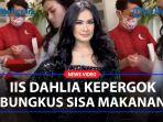 DIKENAL-TAJIR-MELINTIR-Iis-Dahlia-Kepergok-Bungkus-Sisa-Makanan-Tradisi-Emak-emak.jpg