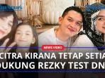 DUKUNG-SUAMI-Test-DNA-Citra-Kirana-Tetap-Setia-Meski-Rezky-Aditya-Terbukti-Ayah-Biologis-Kekey.jpg