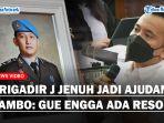 Daden-Sebut-Yosua-Curhat-Bosan-Jadi-Ajudan-Ferdy-Sambo-Brigadir-J-Gue-Enggak-Punya-Resolusi.jpg