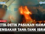 Detik-Detik-Pasukan-Hamas-Membakar-Tank-Tank-Israel-ss.jpg