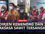 Dirjen-Kemendag-Hingga-3-Raksasa-Sawit-Jadi-Tersangka-Dalang-Langkanya-Minyak-Goreng-di-Indonesia.jpg