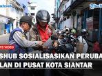 Dishub-Mulai-Sosialisasikan-Perubahan-Jalan-di-Pusat-Kota-Siantarfff.jpg