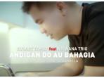 Lirik Lagu Batak Andigan Do Au Bahagia yang Dipopulerkan Eduart Tamba Ft Nirwana Trio