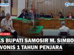 Eks-Bupati-Samosir-M-Simbolon-Divonis-1-Tahun-Buiss.jpg