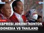 Ekspresi-jokowi-saat-nonton-Indonesia-Vs-Thailand.jpg