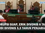 Erik-Ritonga-Divonis-6-Tahun-dan-Rudi-Syaputra-Divonis-55-Tahun-Penjaragg.jpg
