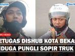 Fakta-dibalik-Viralnya-Oknum-Petugas-Dishub-Kota-Bekasi-Diduga-Pungli-Sopir-Truk.jpg