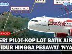 GEGER-Pilot-dan-Kopilot-Batik-Air-Tertidur-28-Menit-Hingga-Pesawat-Nyasar-Keluar-Jalur.jpg