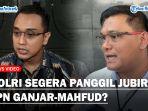 GERAK-CEPAT-Polri-Segera-Panggil-Jubir-TPN-Ganjar-Mahfud-Yang-Sebut-Aparat-Tak-Netral-di-Pilpres.jpg