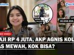 Gaji-Rp-4-juta-AKP-Agnis-Juwita-Pamer-Hidup-Mewah-Sepeda-Rp-52-juta-Hingga-Tas-30-Juta-Kok-Bisa.jpg