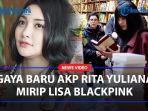 Gaya-Baru-AKP-Rita-Jadi-Sorotan-Ubah-Penampilan-Rambut-Mirip-Lisa-Blackpink.jpg