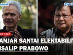 Gaya-Santai-Ganjar-Elektabilitas-Disalip-Prabowo.jpg