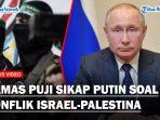 HAMAS-Terang-terangan-Puji-Sikap-Putin-soal-Konflik-Israel-Palestina-Tak-Setuju-Israel-Blokade-Gaza.jpg