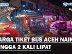 Harga-Tiket-Bus-Naik-Hingga-2-Kali-Lipatss.jpg
