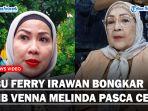 Ibu-Ferry-Irawan-Bongkar-Aib-Venna-Melinda.jpg