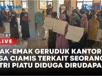 Ibu-ibu-di-Ciamis-geruduk-kantor-desa-soal-kasus-dugaan-rudapaksa-terhadap-anak-piatu.jpg