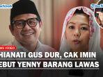 JAWABAN-SANTAI-Cak-Imin-usai-Disentil-Yenny-Wahid-Soal-Khianati-Gus-Dur-dari-PKB-Barang-Lawas.jpg