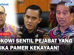 JOKOWI-SENTIL-Pejabat-yang-Suka-Pamer-Harta-Kekayaan-Kalau-Seperti-Itu-Pantas-Rakyat-Kecewa.jpg