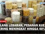 Jelang-Lebaran-Pemesanan-Kue-Kering-Meningkat-Hingga-40-Persen.jpg