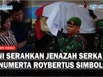 Jenazah-Serka-Anumerta-Roybertus-Simbolon-diserahkan-ke-keluarga.jpg